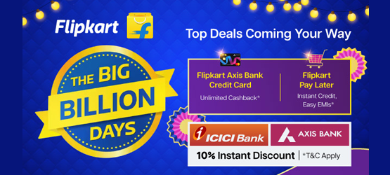 [Best Deals] Flipkart Big Billion Days Sale 2022 [23-30 Sep] – Best Discounts + 10% OFF on Credit & Debit Cards - Flipkart